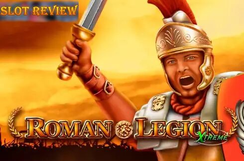 Roman Legion Xtreme Slot Review